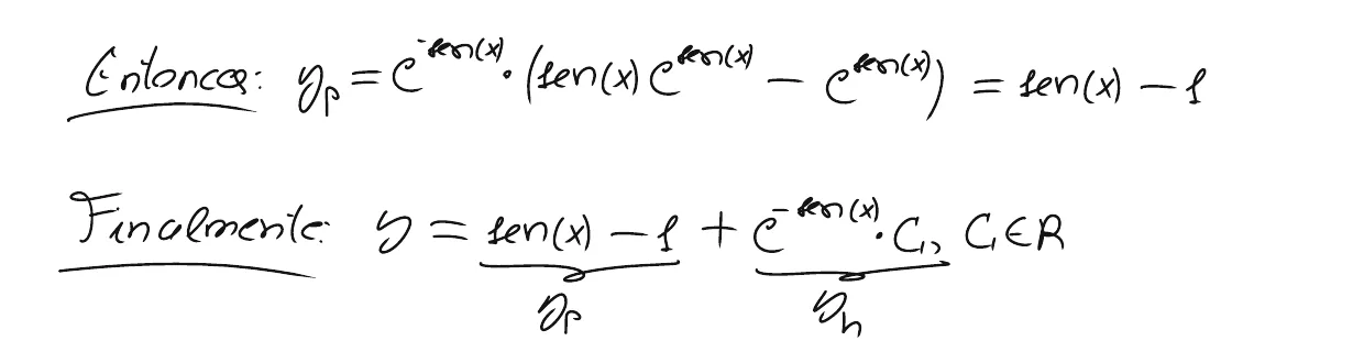 Pizarra de clase, página 2: la solución particular es y_p = sen x − 1 y la solución general, y = sen x − 1 + C·e^(−sen x)