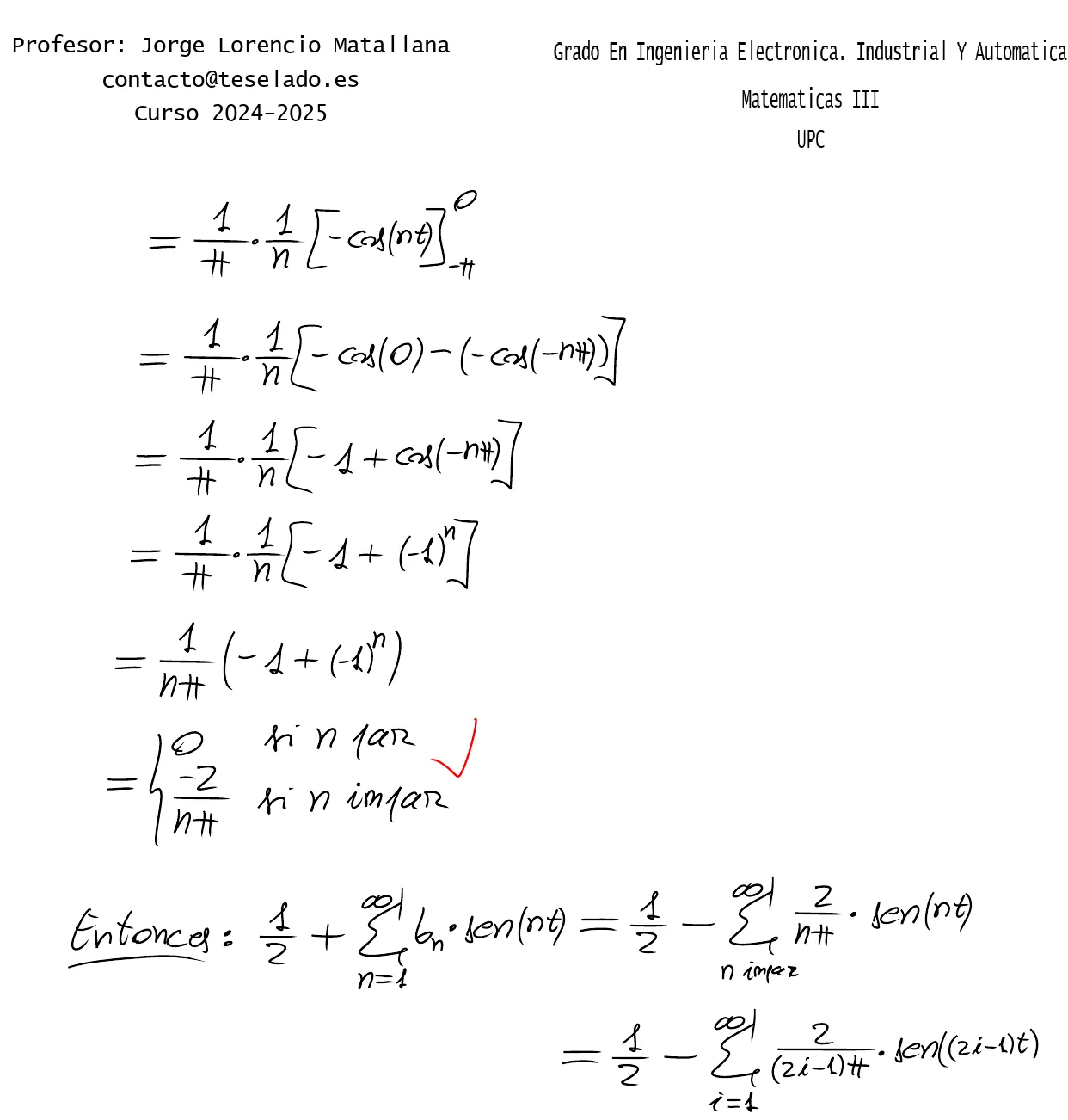 Pizarra de clase, página 2: cálculo de bₙ, que vale 0 si n es par y −2/(nπ) si n es impar, y la serie de Fourier resultante, 1/2 menos la suma de 2/(nπ)·sen(nt) con n impar